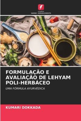 Formulação E Avaliação de Lehyam Poli-Herbáceo [Portuguese] 620877571X Book Cover