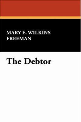 The Debtor 1557424454 Book Cover