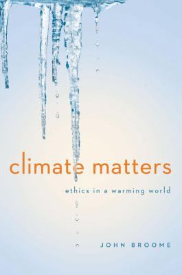 Climate Matters: Ethics in a Warming World B00A2MMLLM Book Cover