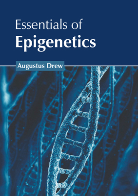 Essentials of Epigenetics 164646608X Book Cover