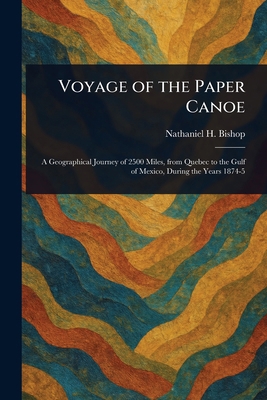 Voyage of the Paper Canoe 1022970283 Book Cover