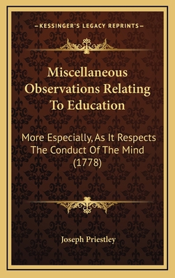 Miscellaneous Observations Relating To Educatio... 1165512718 Book Cover