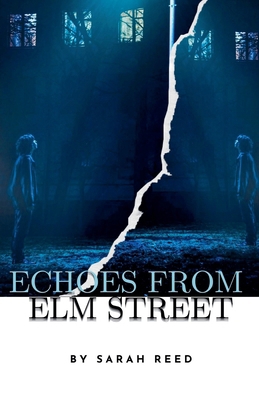 Echoes from Elm Street B0DB6XFKSM Book Cover