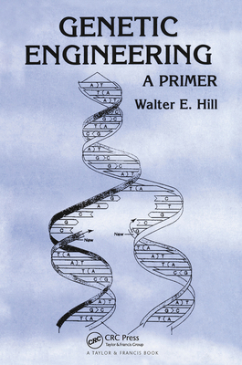 Genetic Engineering: A Primer 0367454904 Book Cover