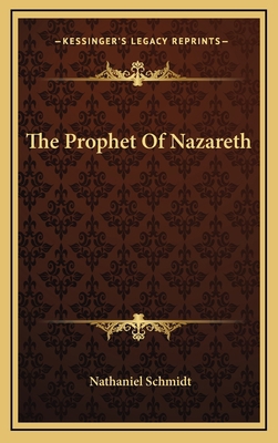 The Prophet of Nazareth 1163438804 Book Cover