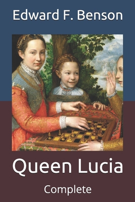Queen Lucia: Complete B08WJPL8VZ Book Cover