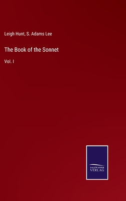 The Book of the Sonnet: Vol. I 375253303X Book Cover