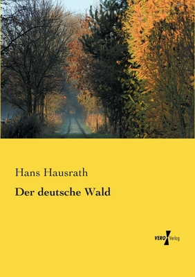 Der deutsche Wald [German] 3957385709 Book Cover