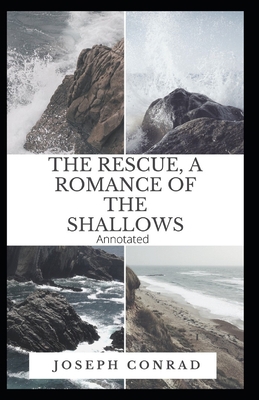 The Rescue, A Romance of the Shallows Annotated B08WK2H7G5 Book Cover