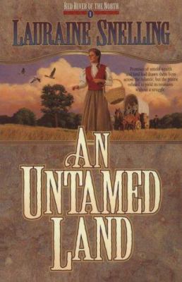 An Untamed Land (Red River of the North #1) 1556615760 Book Cover
