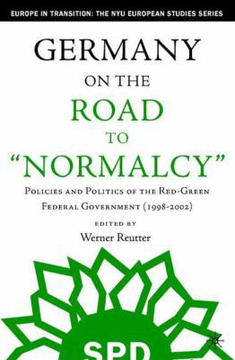 Germany on the Road to Normalcy: Policies and P... 1403964394 Book Cover