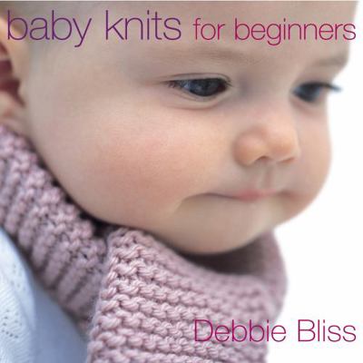Baby Knits for Beginners 0091889138 Book Cover