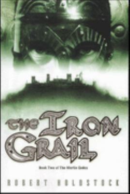 The Iron Grail Book 2 of the Merlin Codex 0743220781 Book Cover