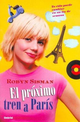 El Proximo Tren a Paris [Spanish] 8495618621 Book Cover