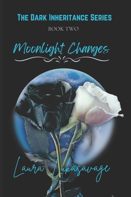 Dark Inheritance: Moonlight Changes (Book 2) 1736690515 Book Cover