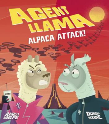Agent Llama: Alpaca Attack! 180104287X Book Cover