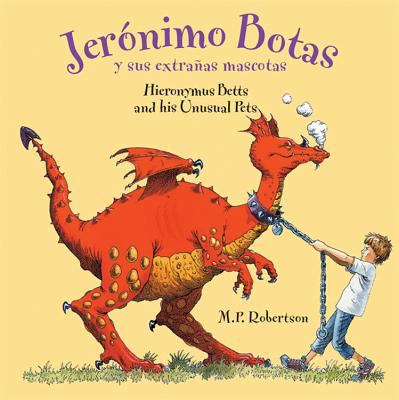 Jerónimo Botas y Sus Extrañas Mascotas (Hierony... 1845077350 Book Cover