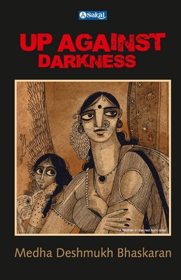 Up Against Darkness 9395139536 Book Cover