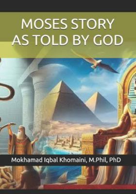 Moses Story as Told by God B0G3TKYFCY Book Cover