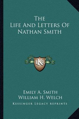 The Life And Letters Of Nathan Smith 1162986395 Book Cover