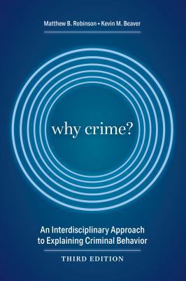 Why Crime?: An Interdisciplinary Approach to Ex... 1531016405 Book Cover