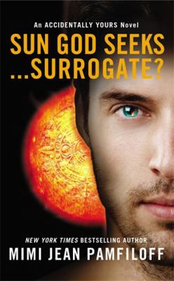 Sun God Seeks... Surrogate? 1455546976 Book Cover
