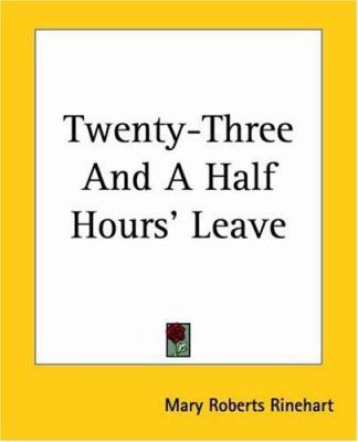 Twenty-Three And A Half Hours' Leave 1419191357 Book Cover
