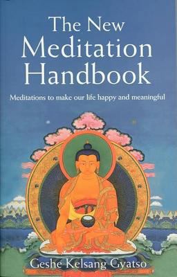 The New Meditation Handbook: Meditations to Mak... 0948006900 Book Cover