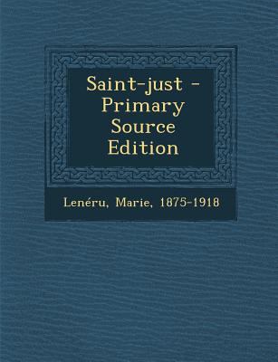 Saint-just [French] 129361601X Book Cover