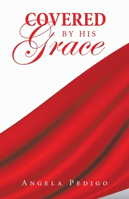 Covered by His Grace B0CCV53617 Book Cover