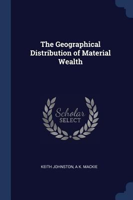The Geographical Distribution of Material Wealth 1376422867 Book Cover