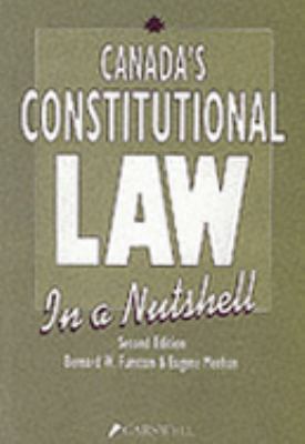 Canada's Constitutional Law in a Nutshell 045923899X Book Cover