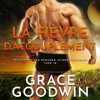 La Fièvre d'Accouplement [French] 1799963020 Book Cover