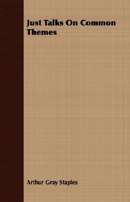 Just Talks on Common Themes 1408608022 Book Cover