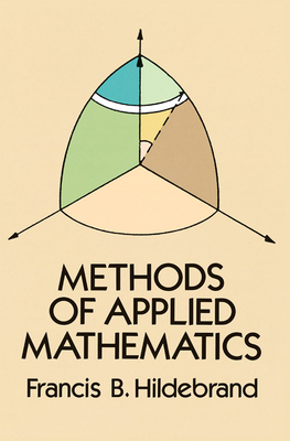 Methods of Applied Mathematics 0486670023 Book Cover