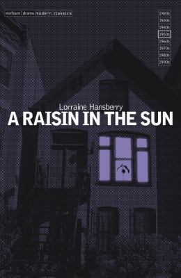 A Raisin in the Sun 0413762408 Book Cover