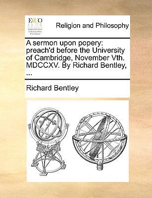 A Sermon Upon Popery: Preach'd Before the Unive... 1170589367 Book Cover