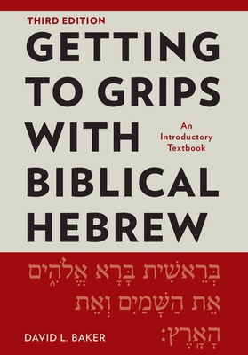 Getting to Grips with Biblical Hebrew, 3rd Edit... 1786411628 Book Cover