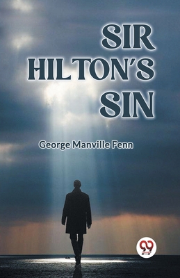 Sir Hilton's Sin 9359959979 Book Cover