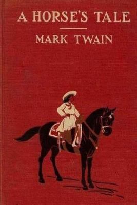 A Horse's tale 1540746879 Book Cover