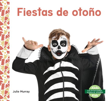 Fiestas de Otono (Fall Holidays) [Spanish] 1098267540 Book Cover