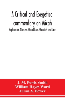 A critical and exegetical commentary on Micah, ... 9390382149 Book Cover