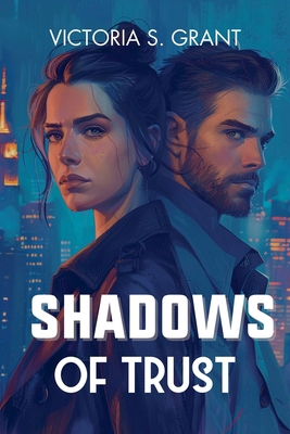 Shadows of Trust B0D464W3B5 Book Cover