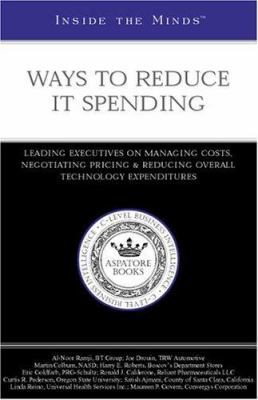 Inside the Minds: Ways to Reduce IT Spending - ... 1587623773 Book Cover