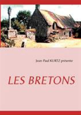 Les Bretons [French] 2810623929 Book Cover