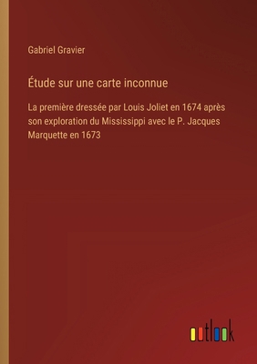 Étude sur une carte inconnue: La première dress... [French] 3385005027 Book Cover
