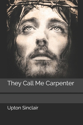 They Call Me Carpenter B08JF5M2PW Book Cover