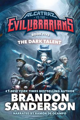 The Dark Talent (Alcatraz VS The Evil Librarian... 1501904981 Book Cover