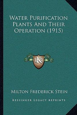 Water Purification Plants And Their Operation (... 1164126830 Book Cover