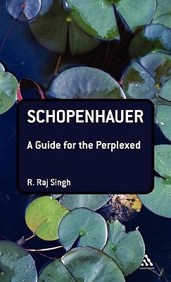 Schopenhauer: A Guide for the Perplexed 0826491413 Book Cover